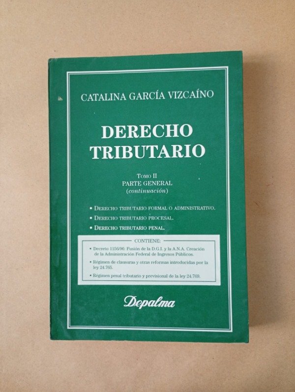 Producto - Derecho tributario Tomo II - Catalina García Vizacaíno - Depalma 1997