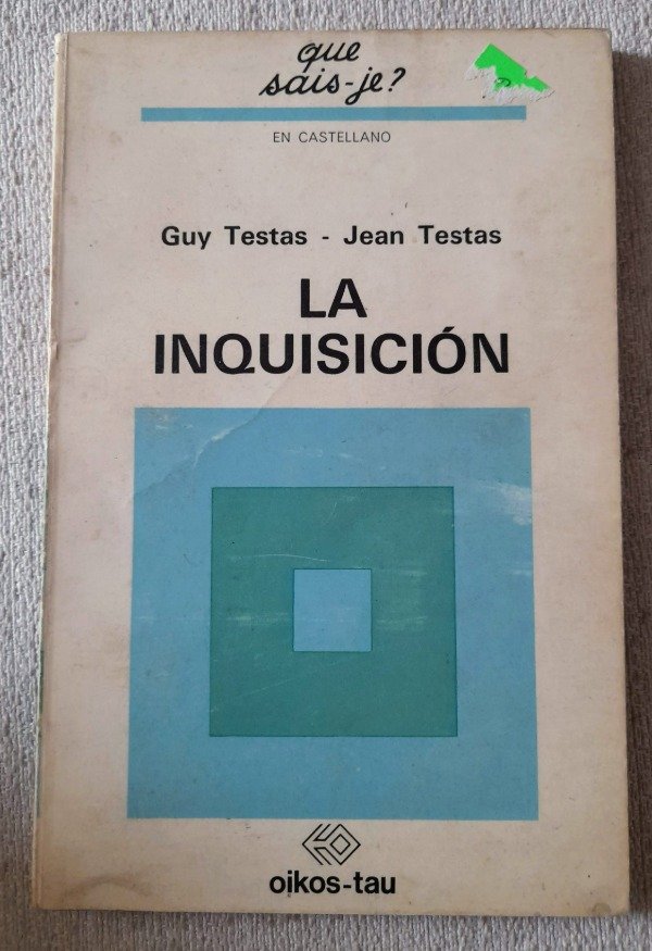 Producto - La Inquisicion - Testas - Oikos Tau - Colección Qué Sé #8