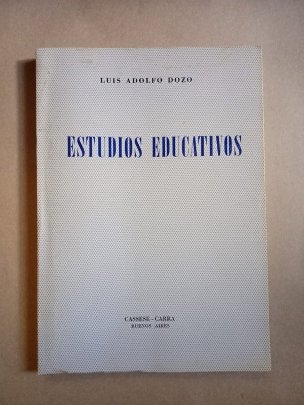 Producto - Estudios educativos - Luis Adolfo Dozo - Cassese-Carra 1969