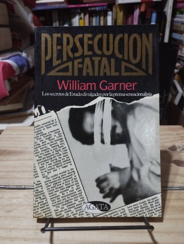 Producto - PERSECUCIÓN FATAL - William Garner