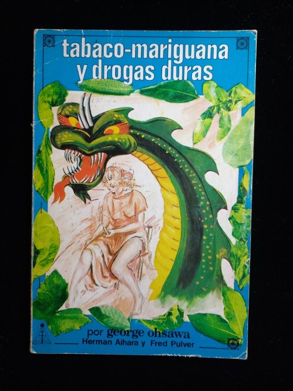 Producto - Tabaco - Mariguana y drogas duras - George Ohsawa - 1