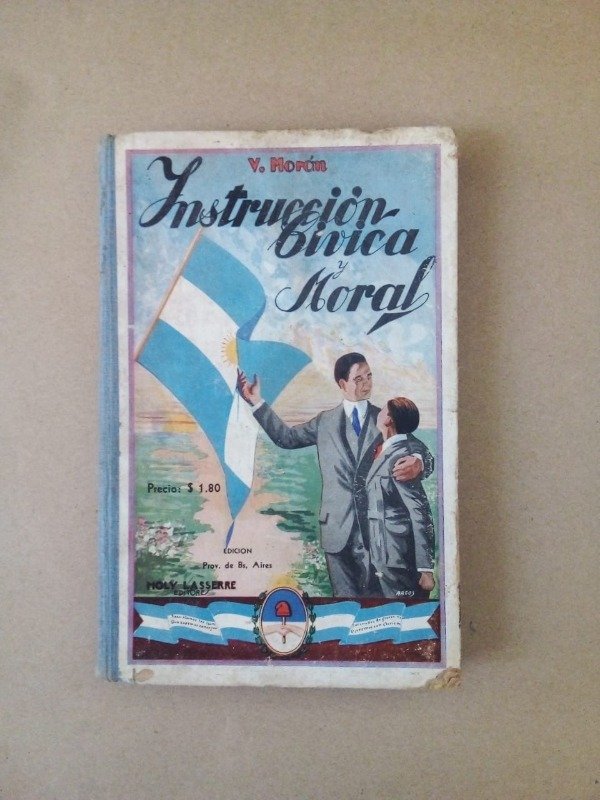 Producto - Instrucción cívica y moral - V Morón - Moly Lasserre 1939 - Tapa dura