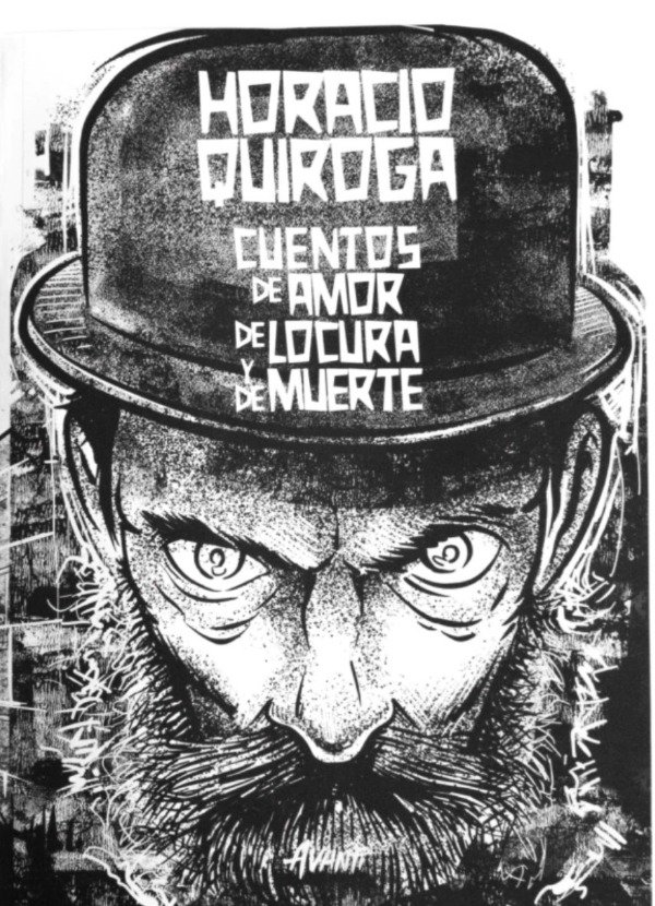 Producto - CUENTOS DE AMOR DE LOCURA Y DE MUERTE - HORACIO QUIROGA - AVANTI EDIT