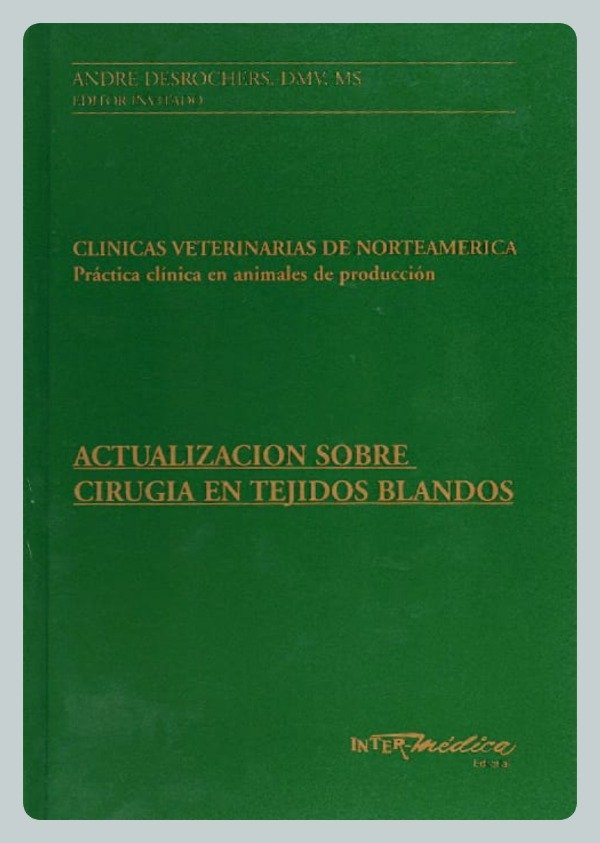 Producto - CVNA - Desrochers: Actualización sobre Cirugía en Tejidos blandos