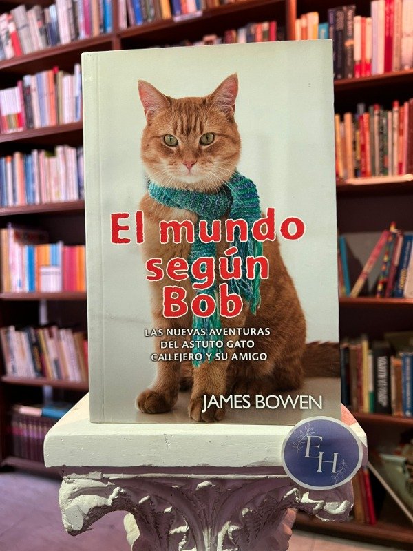 Producto - El mundo segun bob (James Bowen)