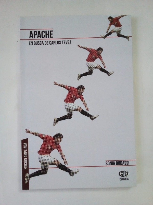 Producto - Apache En busca de Carlos Tevez - Sonia Budassi - Hemisferio Derecho 2018