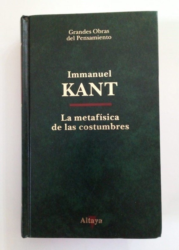 Producto - La metafísica de las costumbres - Immanuel Kant - Altaya 1993