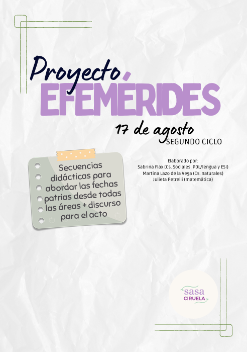 Producto - PROYECTO EFEMÉRIDES - 17 DE AGOSTO - SEGUNDO CICLO