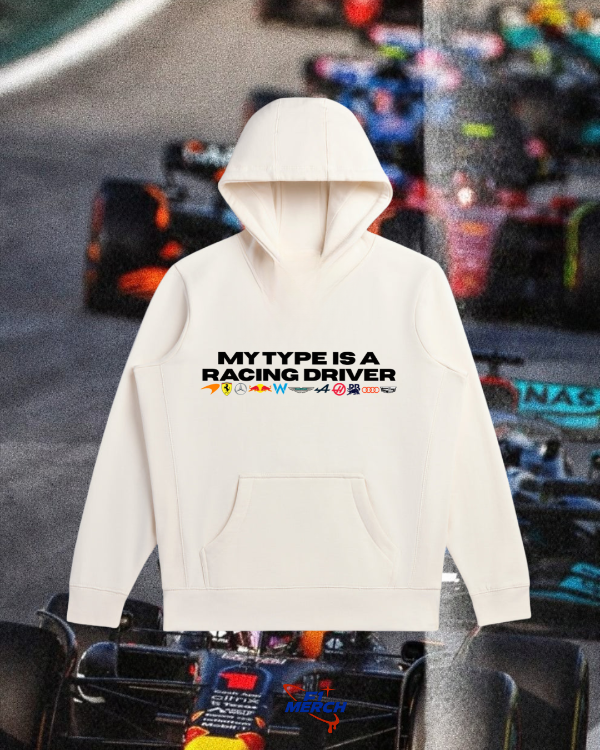 Producto - Hoodie cremita "My type is a Racing Driver"