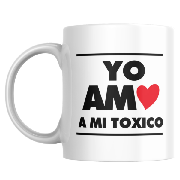 Producto - Taza - yo amo a mi toxico - 0