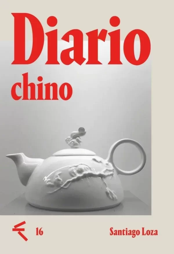 Producto - Diario chino - Santiago Loza