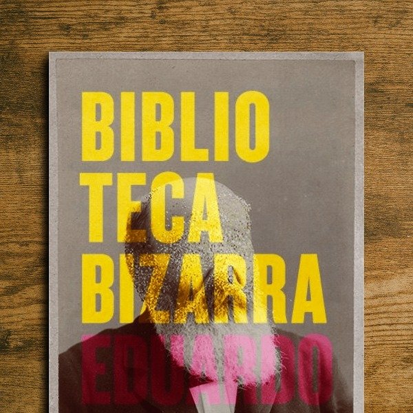 Producto - Biblioteca Bizarra - Eduardo Halfon