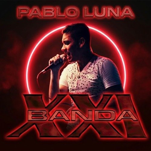 Producto - Pablo Luna - Enganchados en Banda XXI