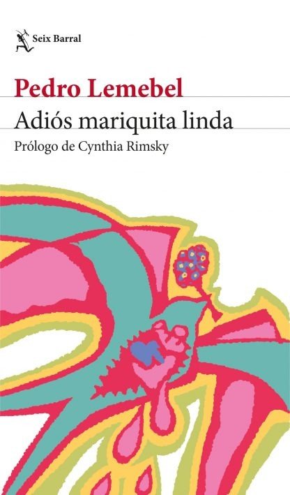 Producto - Adiós mariquita linda - Pedro Lemebel