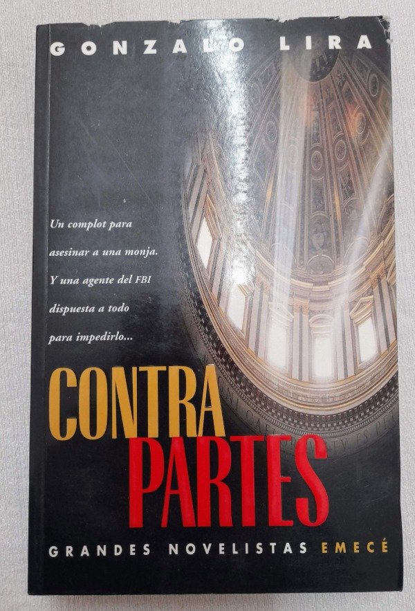 Producto - Contra Partes - Gonzalo Lira - Emecé Grandes Novelistas