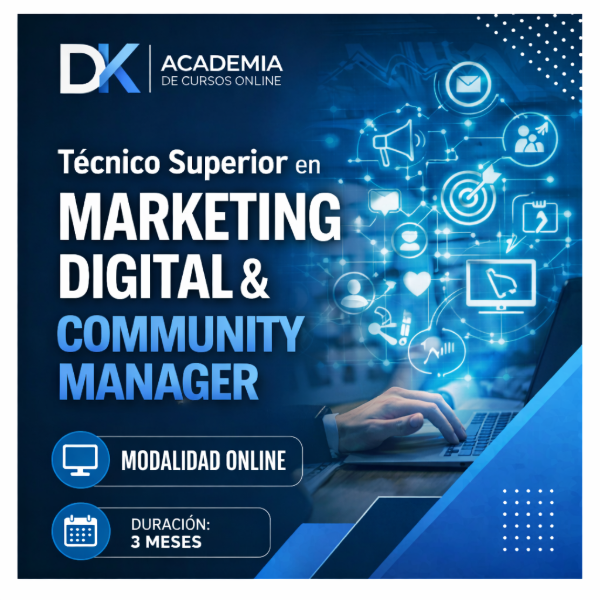 Producto - TÉCNICO SUPERIOR PROFESIONAL EN MARKETING DIGITAL Y COMMUNITY MANAGER