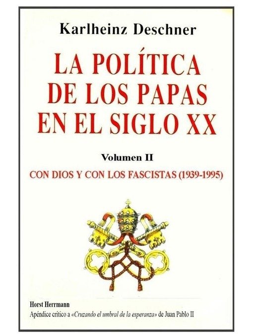 Producto - La política de los papas en el siglo XX (Vol. 02) - Karlheinz Deschner