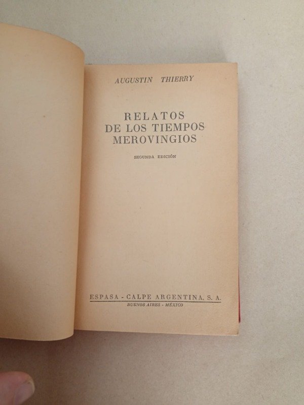 Producto - Relatos de los tiempos merovingios Augustin Thierry Espasa Calpe 1946 Tapa dura - 1