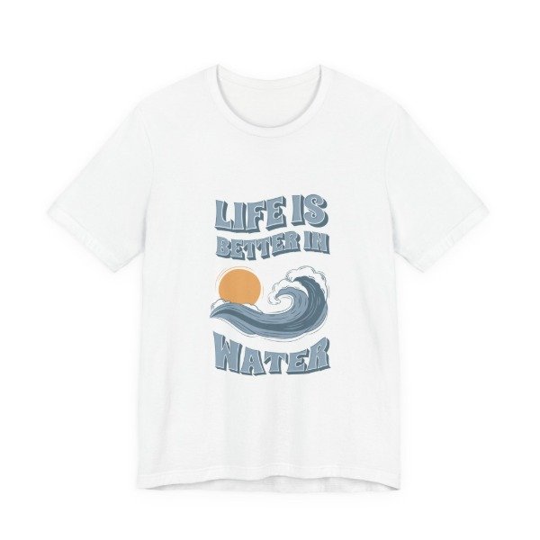 Producto - Remera Unisex "Life is better in Water"