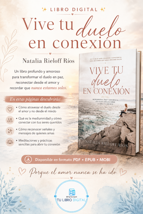 Producto - VIVE TU DUELO EN CONEXIÓN  Natalia Rieloff Ríos