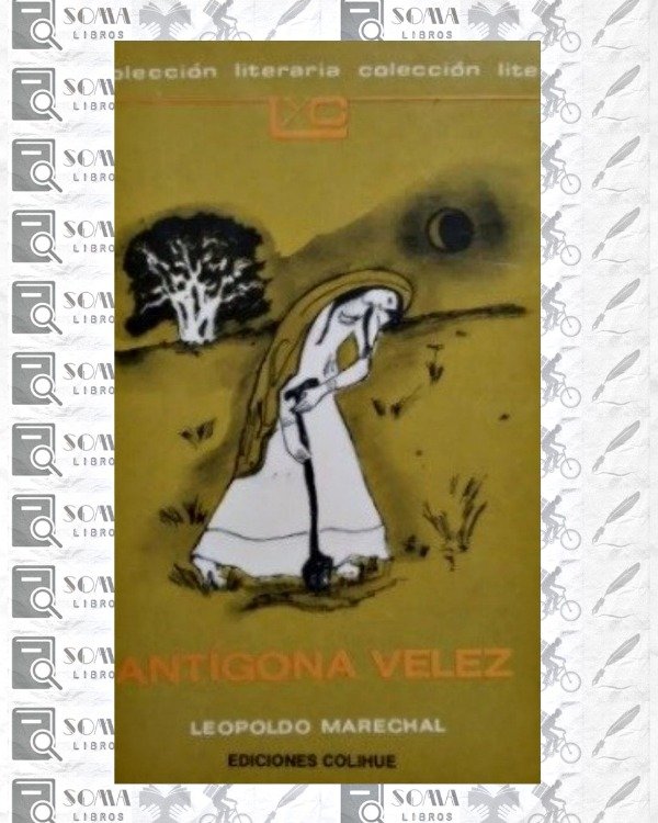 Producto - Antígona Vélez - Leopoldo Marechal