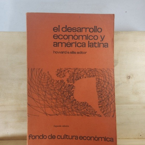 Producto - FONDO DE CULTURA ECONÓMICA - EL DESARROLLO ECONÓMICO Y AMÉRICA LATINA