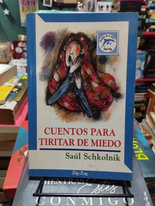 Producto - CUENTOS PARA TIRITAR DE MIEDO - Saúl Schkolnik