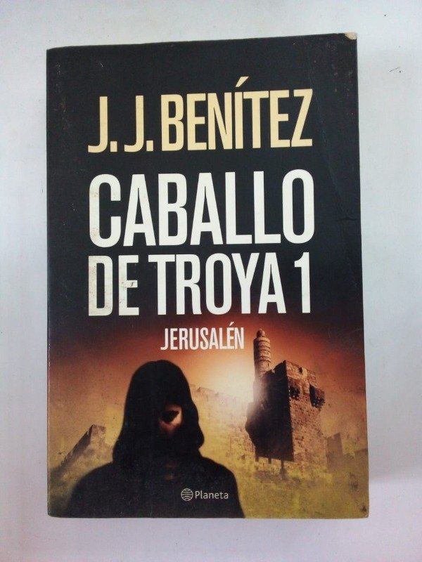 Producto - Caballo de Troya 1 Jerusalén - J J Benítez - Planeta 2005