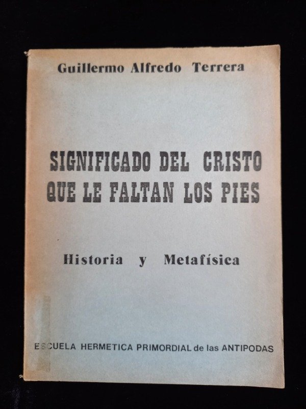 Producto - Significado del Cristo que le faltan los pies - Guillermo Alfredo Terrera - 1