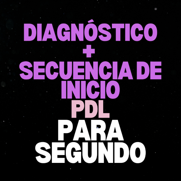 Producto - DIAGNÓSTICO Y SECUENCIA DE INICIO PDL SEGUNDO
